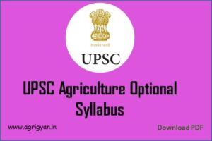 Agriculture Optional Syllabus For UPSC