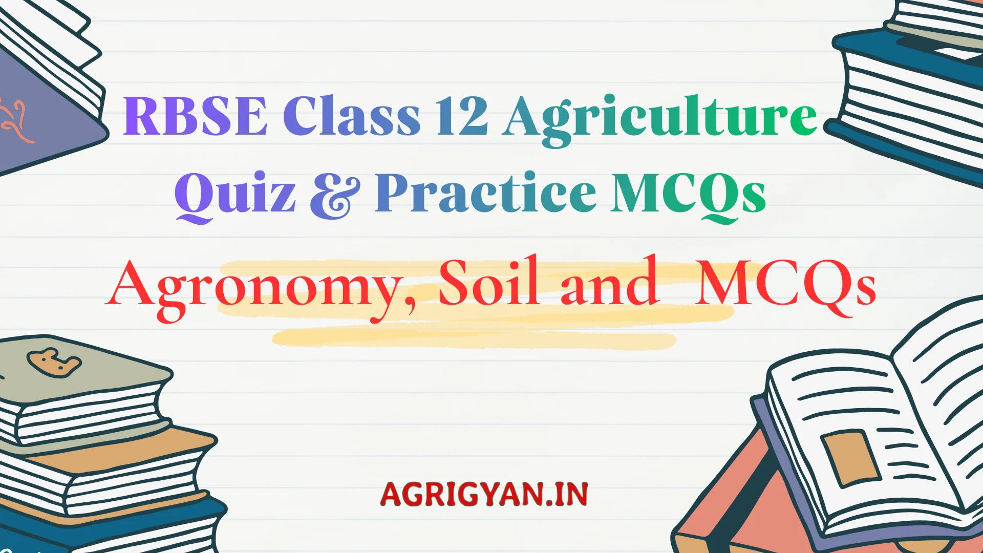 Agronomy, Soil and Seedโ RBSE Class 12 Agriculture Quiz & Practice MCQs 1 Agronomy, Soil and Seedโ RBSE Class 12 Agriculture Quiz & Practice MCQs